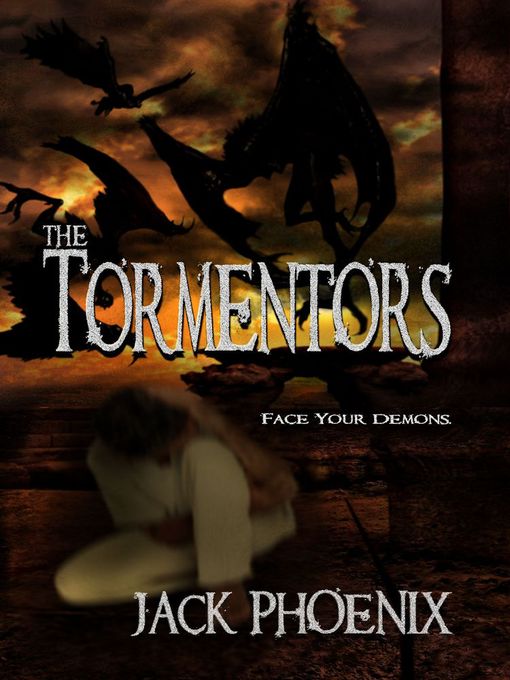 Title details for The Tormentors by Jack Phoenix - Available